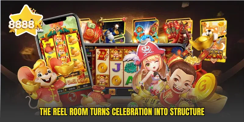 The reel room turns celebration into structure